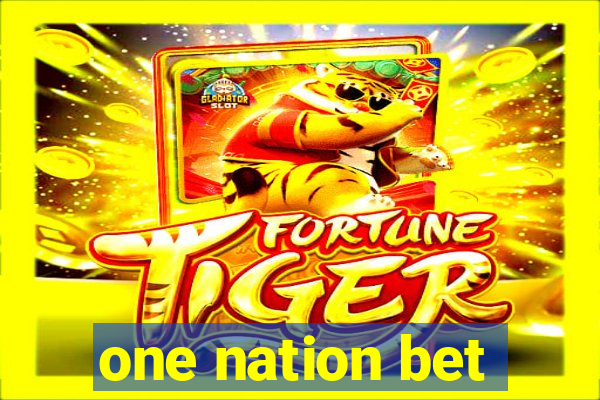 one nation bet